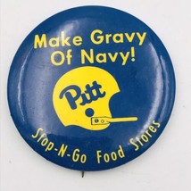 VTG 50&#39;s Uni of Pittsburgh Pitt Panthers Make Gravy Of Navy! Stop-n-Go Pin - $13.99