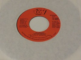 J R Bailey  45  After Hours / Heaven On Earth  Toy - £5.13 GBP