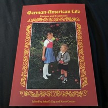 German-American Life: Recipes and Traditions by Zug, John D. Book - £3.83 GBP