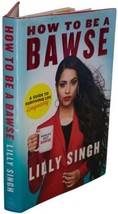 Lilly Singh How To Be A Bawse Signed 1ST Edition Girlboss Self Help Boss Success - £38.27 GBP
