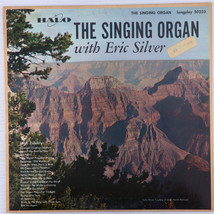 Eric Silver – The Singing Organ With Eric Silver -  1957 Mono LP Halo 50233 - £17.11 GBP