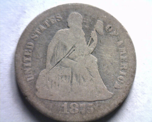 1875-CC ABOVE BOW SEATED LIBERTY DIME GOOD / VERY GOOD G/VG ORIGINAL COIN - $37.00