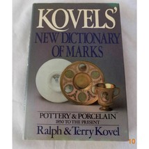 Kovel&#39;s New Dictionary of Marks - Ralph &amp; Terry Kovel - Pottery &amp; Porcel... - $6.92