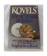 Kovel&#39;s New Dictionary of Marks - Ralph &amp; Terry Kovel - Pottery &amp; Porcel... - £5.47 GBP