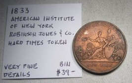 1833 American Institute of New York Robinson Jones&amp; Co Hard Times Token ... - £30.86 GBP
