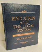 Education and the Legal System Guide to Understanding Law Susan Looney Prentice - $83.41