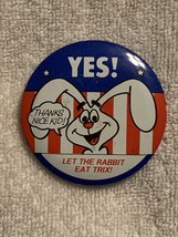 Button–Clip On 1976-1980 Yes! Let The Rabbit Eat Trix! Thanks Nice Kid (Inv 3) - £5.55 GBP
