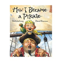 How I Became a Pirate (Irma S and James H Black Award for Excellence in Children - £13.45 GBP