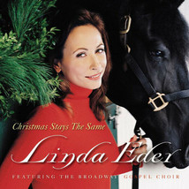 Linda Eder Christmas Stays The Same CD feat Broadway Gospel Choir 2000 - £8.93 GBP