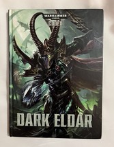 Warhammer 40k: Codex - Dark Eldar [Hardcover] Anonymous - £15.69 GBP