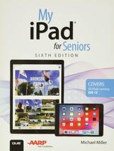 My iPad for Seniors [Paperback] Miller, Michael - £15.89 GBP