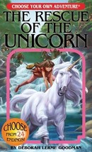 The Rescue of the Unicorn (Choose Your Own Adventure) by Deborah Lerme Goodman - - £7.99 GBP