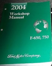 2004 Ford F-650 F650 F750 750 F Medio Duty Camion Servizio Negozio Repair Manual - £55.90 GBP