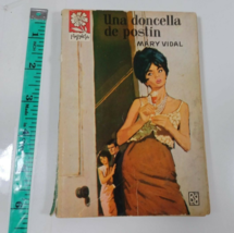 mary vidal una doncella de postin 1965 in spanish printed in spain PB - $19.80