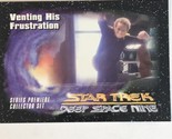Star Trek Deep Space Nine Trading Card #18 Venting His Frustration Colm ... - $1.97
