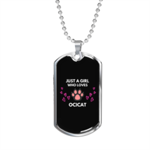 Girl Loves Ocicat Black Necklace Stainless Steel or 18k Gold Dog Tag 24" Chain - £37.92 GBP+