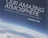 Our Amazing Atmosphere - An Introduction to Weather and Climate LOOSE-LE... - £15.36 GBP