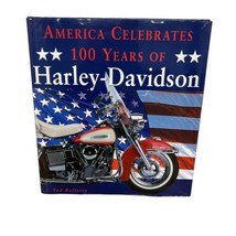America Celebrates 100 Years of Harley Davidson Book by Tod Rafferty GUC - £6.95 GBP