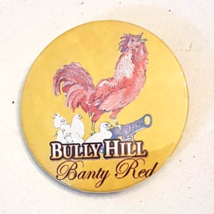Bully Hill Vineyards Banty Red Rooster Wine Chicken Button Pin Hammondsp... - $19.74