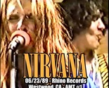 Nirvana Live at Rhino Records 1989 CD/DVD in Los Angeles, CA June 23, 1989  - £19.98 GBP