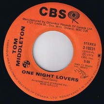 Tom Middleton One Night Lovers 45 rpm O&#39;Rosey Canadian Pressing - £3.88 GBP