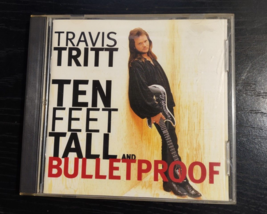 Ten Feet Tall and Bulletproof by Travis Tritt (CD, Apr-1994, Warner Bros.) - £6.22 GBP