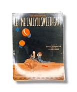 Antique 1910 Sheet Music Let Me Call You Sweetheart New Edition Laminated  - $38.99