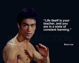 Bruce Lee &quot;Life Itself Is Your Teacher, And You...&quot; Quote Photo Various Sizes - £3.80 GBP+