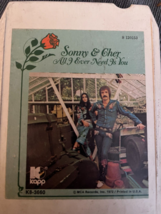Sonny and Cher All I ever Need Is You  8 track tape Kapp K8-3660 - £7.06 GBP