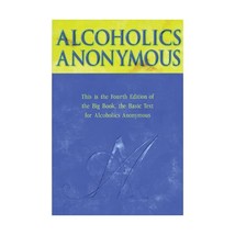 Alcoholics Anonymous: The Story of How Many Thousands of Men and Women Have Reco - £28.42 GBP