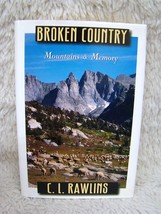 1996 Broken Country Mountains &amp;  Memory: Sky&#39;s Witness by C.L. Rawlins Hb Book - £4.78 GBP