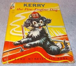 Vintage Rand McNally Elf Book Kerry The Fire Engine Dog #579 1949 - £7.95 GBP