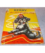 Vintage Rand McNally Elf Book Kerry The Fire Engine Dog #579 1949 - £7.80 GBP