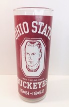 Ohio State Buckeyes Fred Taylor , Coach 1961-1962 Tall Red Glass Havlicek Lucas - £15.80 GBP