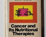Cancer and it&#39;s Nutritional Therapies Richard A. Passwater 1978 Paperback  - £7.90 GBP