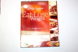 EAT AND LOSE WEIGHT Betty Crocker 256 pgs 8.5x10.5" 2000 - $5.70