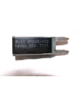 BUSS  14VDC  25A  FUSE - $6.79 CAD