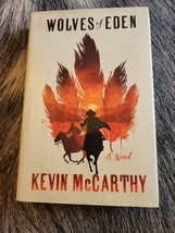 The Wolves of Eden : A Novel by Kevin McCarthy (2018, Hardcover) - £3.91 GBP