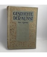 Geschichte der Kunst Max Osborn in German 1912 450p. Art History Illustr... - £23.74 GBP