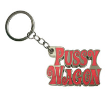 PUSSY WAGON KEYCHAIN 1.5&quot; Key Ring Kill Bill Movie Fan Funny Gag Gift La... - £7.04 GBP