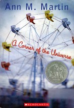 A Corner of the Universe by Ann M. Martin / 2004 Scholastic Paperback - $1.13