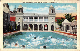 Palm Beach, Florida The Breakers Pool Resort Swimming Vintage Postcard (A14) - £5.76 GBP