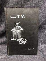 Before T. V. by Tom Runnels And Illustrated By  Tom Runnels - £17.38 GBP