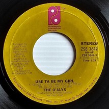 The O&#39;Jays - Use Ta Be My Girl / This Time Baby [7&quot; 45 rpm Single] 1978 Disco - £1.82 GBP