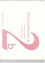 Focus on Phonics-2B: Consonant Blends/Teacher&#39;s Edition [Paperback] Gail V. Rice - £7.10 GBP