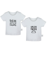 Pack of 2 Feed me Tacos tell me I&#39;m Pretty Baby Funny T-shirt Graphic Te... - £15.39 GBP