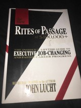 Rites of Passage at $100.000+  Executive Job Hunting    Hard Cover 623 Pages - £12.66 GBP
