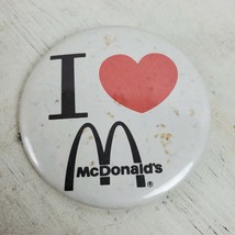 Vintage I Love McDonald&#39;s Pinback Button 2.25&quot; Advertising - $15.15