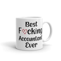Best Fucking Accountant Ever Mug, Auditor Gift, Accounting Mug, Coffee Mugs, Acc - £14.44 GBP
