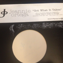 Jeannie Ortega Got What It Takes USED 12&quot; Single - £1.31 GBP